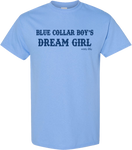 Blue Collar Boy’s Dream Girl Tee Blue