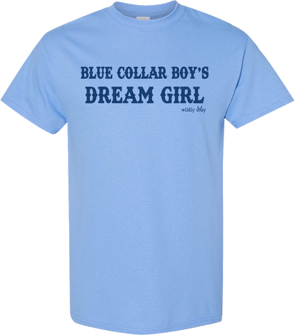 Blue Collar Boy’s Dream Girl Tee Blue