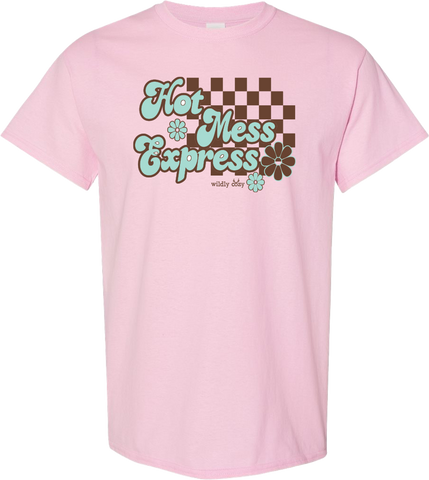 Hot Mess Express Tee Pink